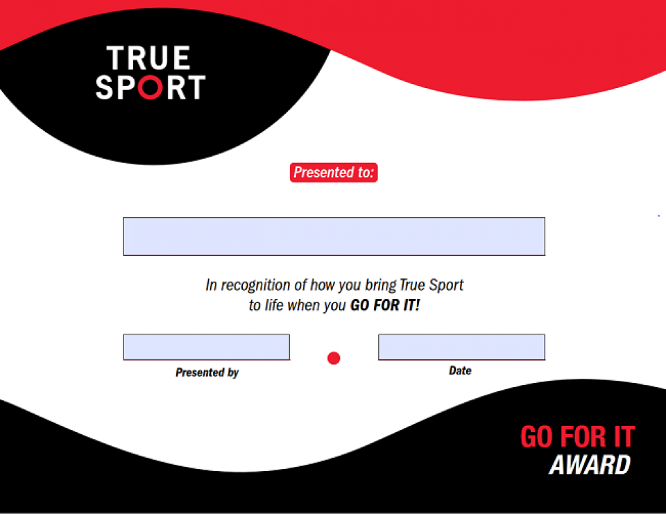 True Sport Awards - Go For It